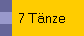 7 Tänze
